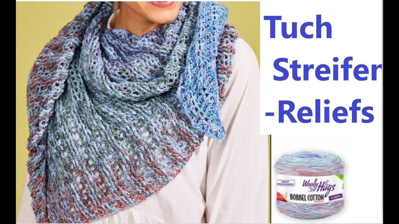 Tuch Streifen-Reliefs - gehäkelt - ganz einfach - Woolly Hugs