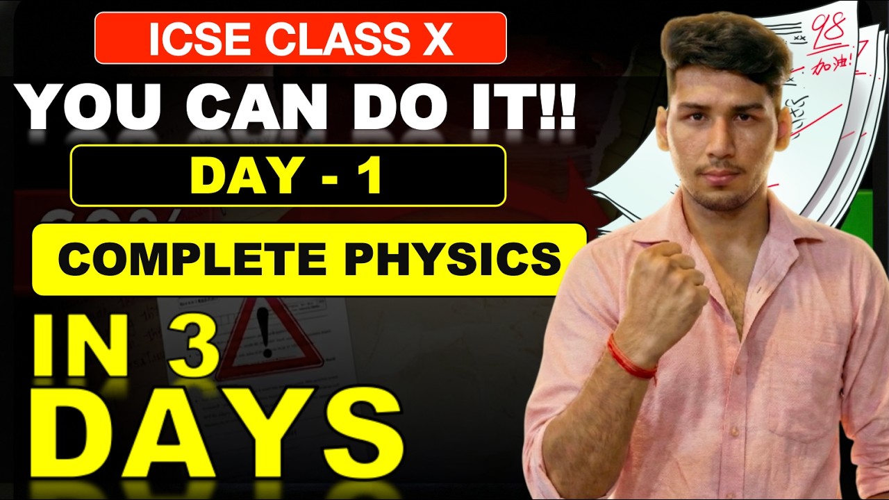 Day 1: Complete ICSE Class 10 Physics in 3 Days! 🔥 (ELECTRICITY & CALORIMETRY)