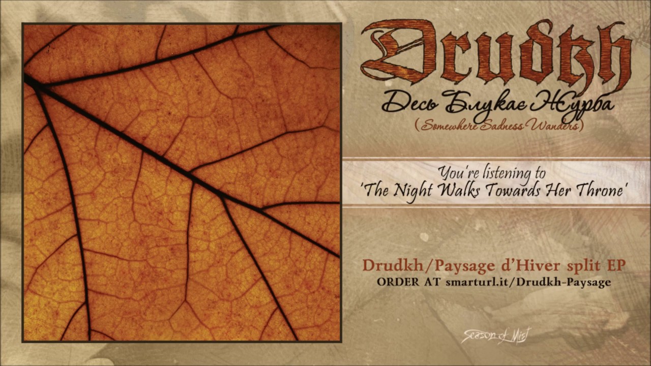 Drudkh - The Night Walks Towards Her Throne (official premiere)