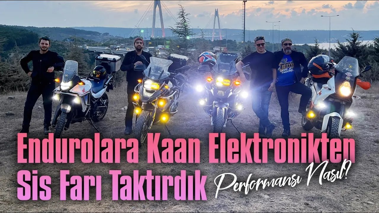B&uuml;y&uuml;k Endurolara Kaan Elektronik&rsquo;ten Sis Farı Taktırdık | Performansı Nasıl #isbirligi