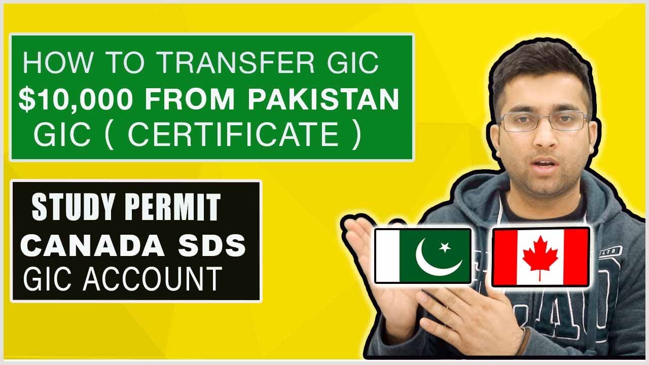 |Pakistan To Canada| How To Transfer GIC Amount of $10,000? GIC For Canada Study Visa Easy Expained