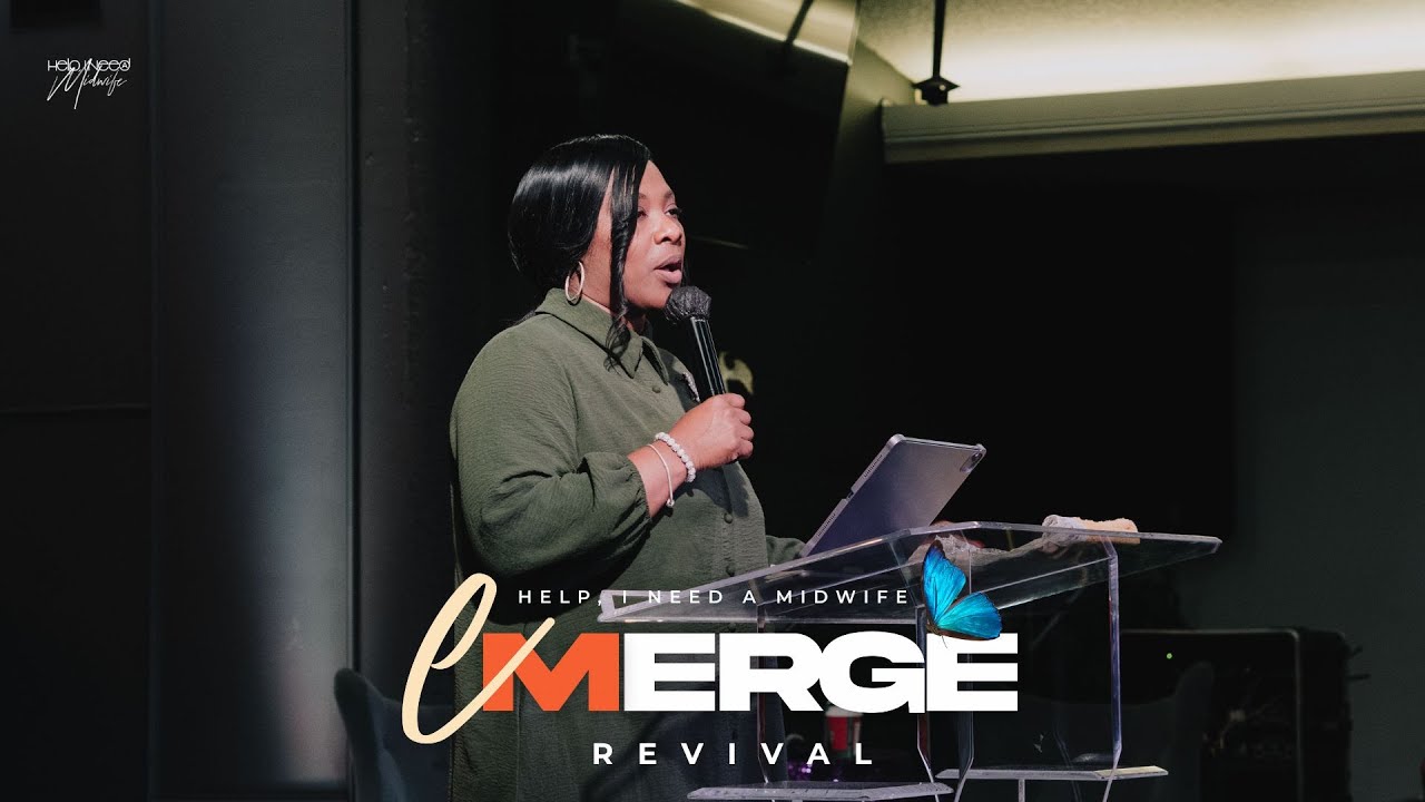 EMERGE REVIVAL w/ Pastor Latoya Brewington - MIDWIFE 2025