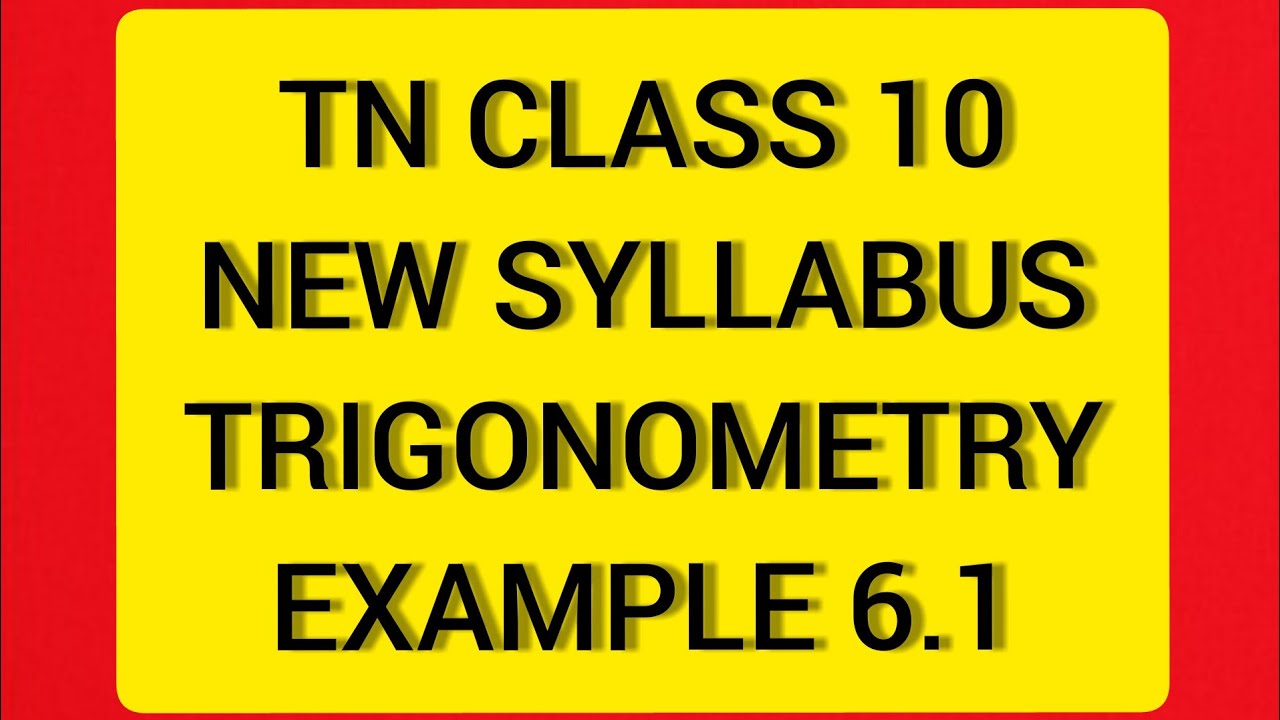 TN Samacheer 10 Maths New Syllabus Trignometry Example 6.1