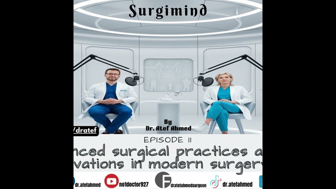 SurgiMind 11 Advanced Surgical Practices and Innovations in Modern Surgery