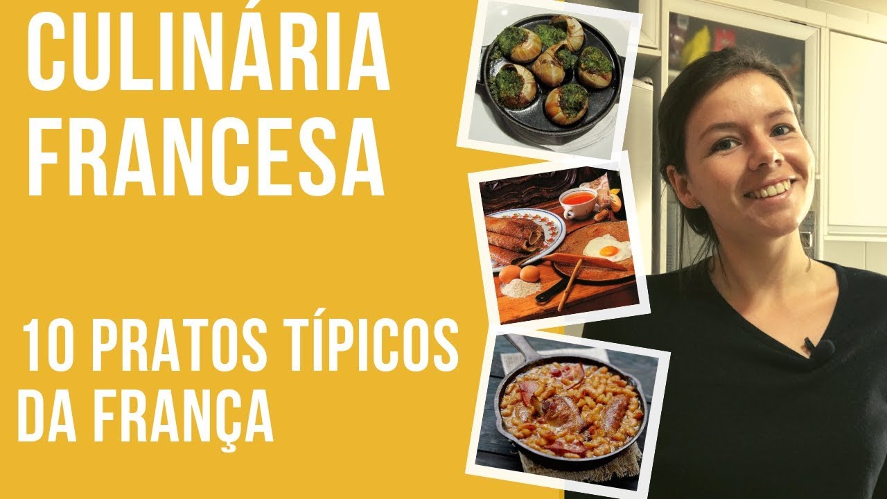 CULINÁRIA FRANCESA - 10 PRATOS TÍPICOS DA FRANÇA