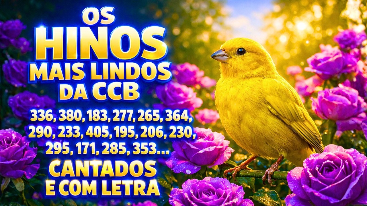 ✨ LINDOS HINOS CCB CANTADOS | Uma Seleção Abençoada que Fortalece a Alma e Traz Paz 🙏 Hinos CCB