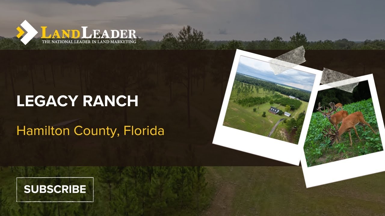 Legacy Ranch | Hamilton County, Florida | New Listing