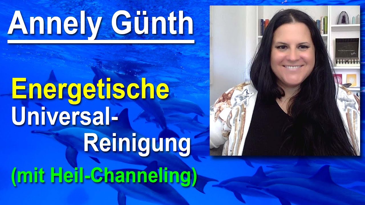 Energetische Universal Reinigung | Annely Günth