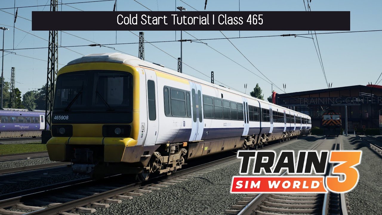 TSW3 | Cold Start Tutorial | Class 465 | Southeastern Highspeed