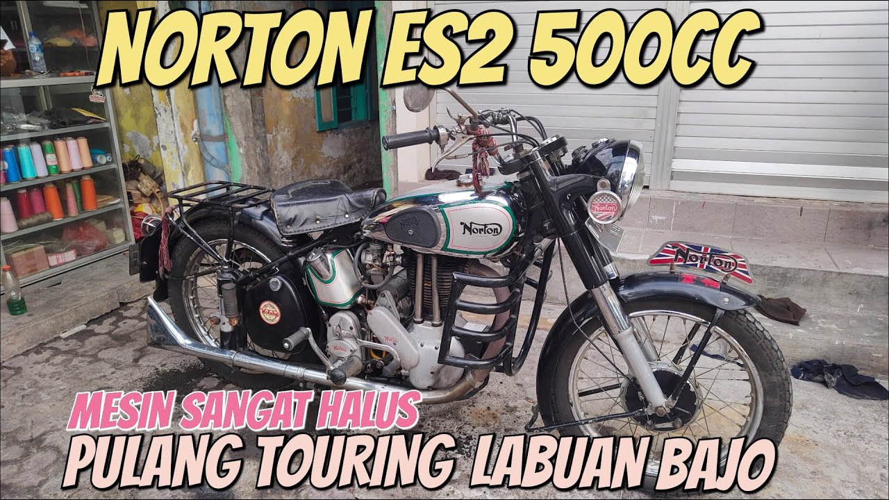 Norton ES2 500cc возвращается из туров по Лабуан-Баджо | Очень плавный двигатель | Cak Zamrony