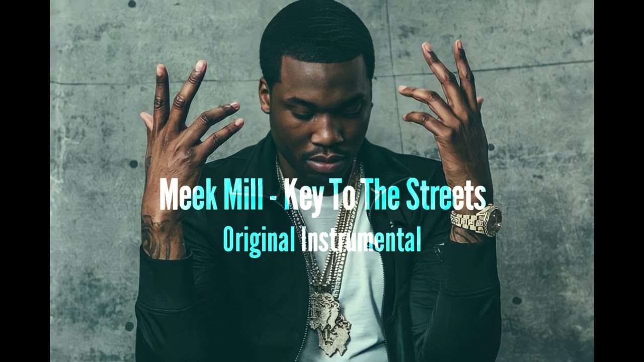 Meek Mill - Key To The Streets (Instrumental Original Export From Song)