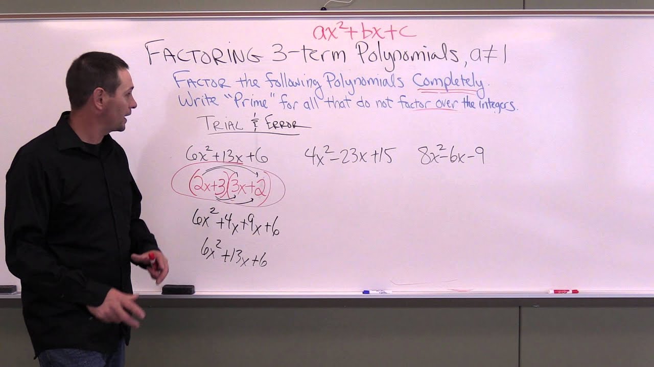 Factoring 3 Term by Trial and Error