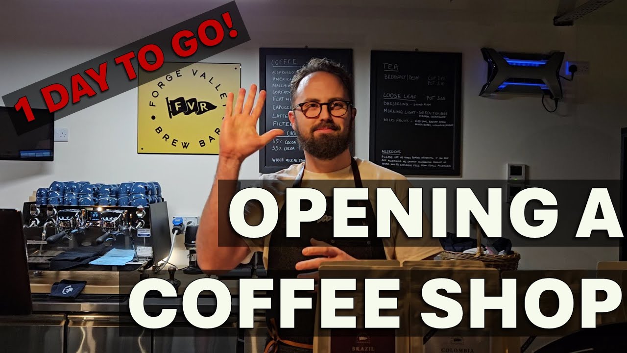 Opening a Coffee Shop - 1 day to go!