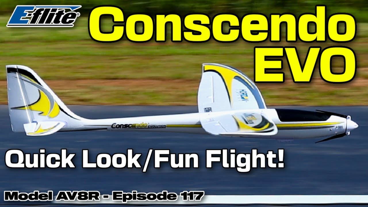 E-Flite Conscendo Evolution 1.5m BNF Basic - Model AV8R Quick Look/Fun Flight