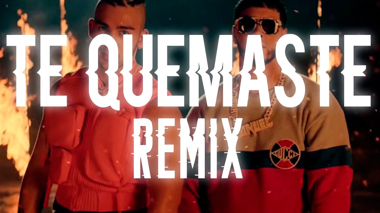 Te Quemaste - MTZ Manuel Turizo X Anuel AA (Gerr MIX)