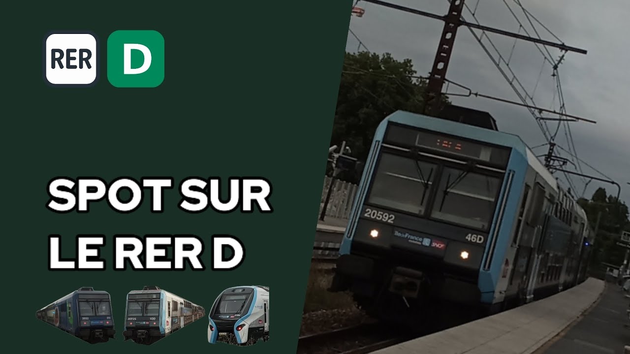 [RER D] SPOT SUR LE RER D