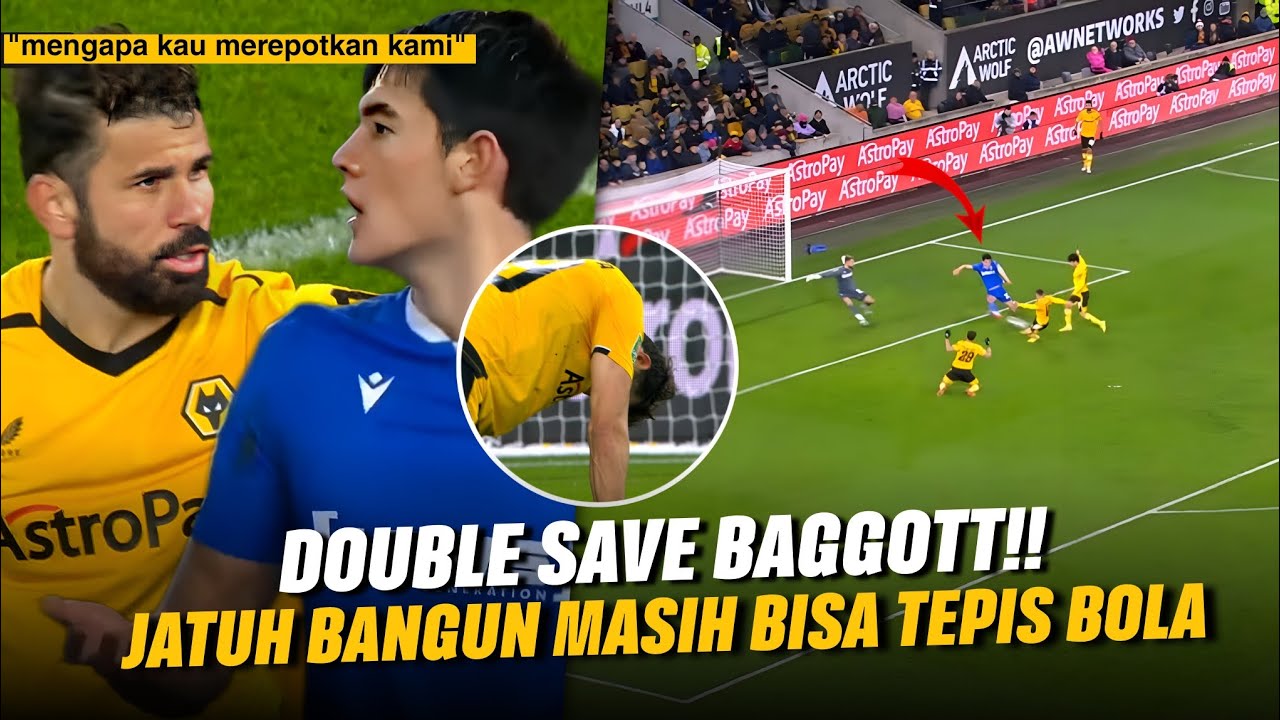 DIEGO COSTA SAMPAI MATI KUTU 🔥 Aksi Penyelamatan Heroik Elkan Baggott vs Wolves