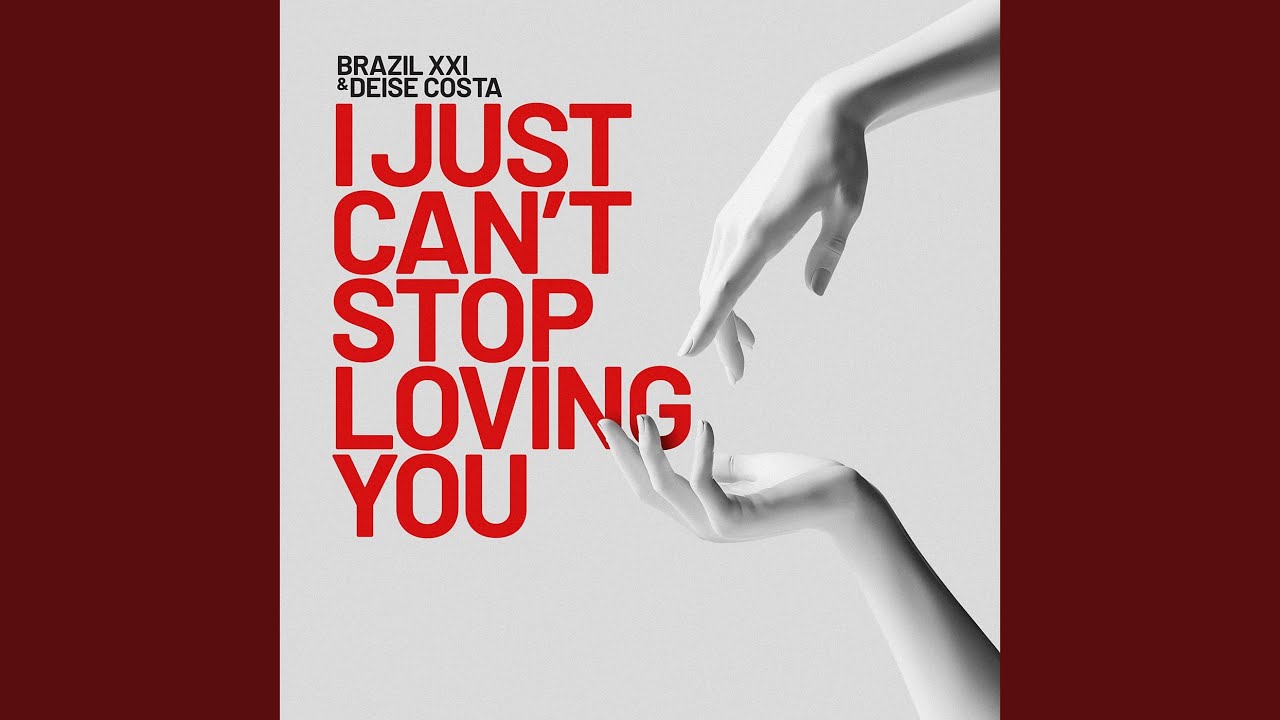 I Just Can't Stop Loving