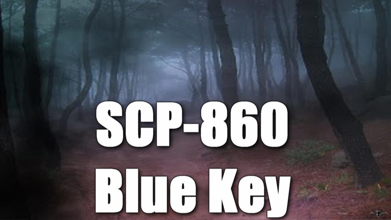 SCP Decoded Reading: SCP-860 Blue Key