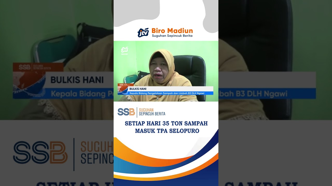 NGAWI - Setiap Hari 35 Ton Sampah Masuk TPA Selopuro