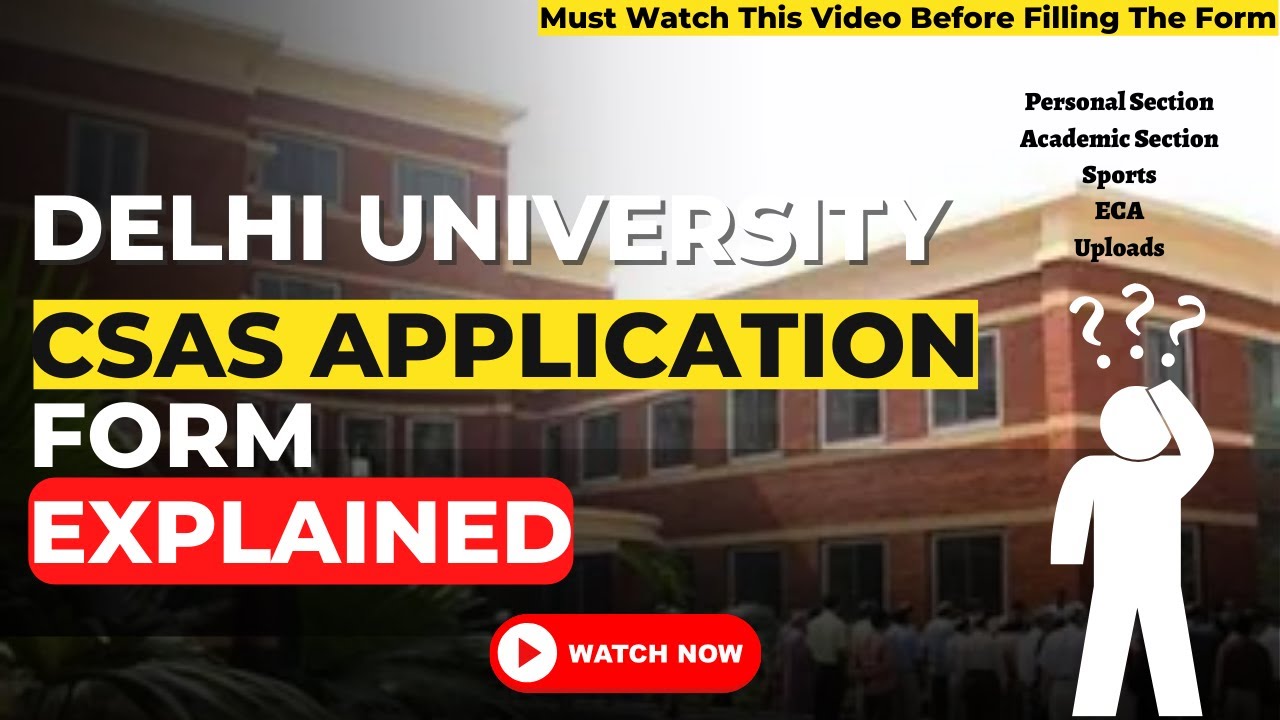 Delhi University Admission 2022: CSAS Application Form Explained #csasportal #duadmission2022