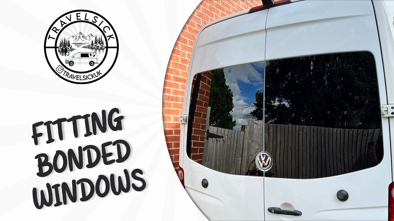 Installing Rear Bonded Windows in Our VW Crafter Van Conversion! 🚐🔧