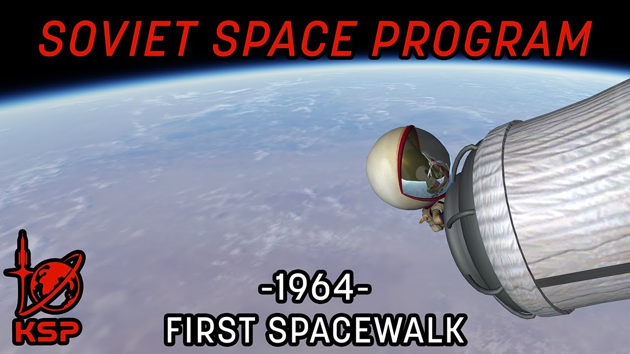 Soviet Space Program - EP14 - First Spacewalk [KSP/RP-1]