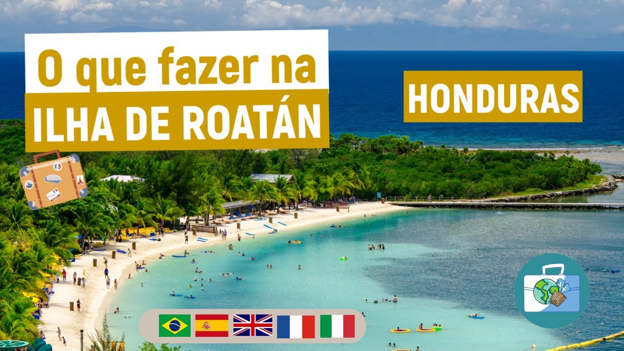 O que fazer na Ilha de Roat&aacute;n - Honduras