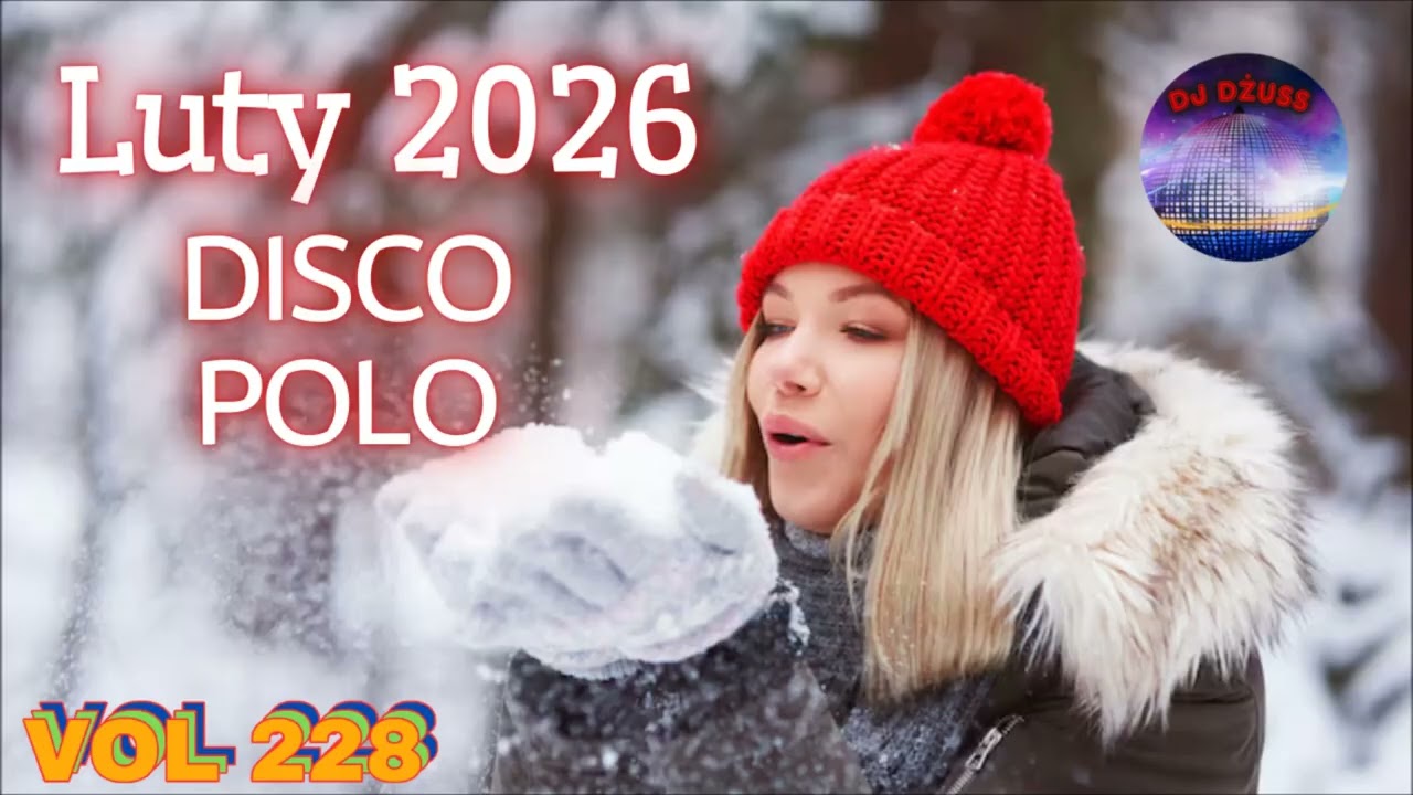 Disco Polo składanka 🎧 Najnowsze piosenki 🎧 Luty 2026➠VOL 228  by DJ DŻUSS