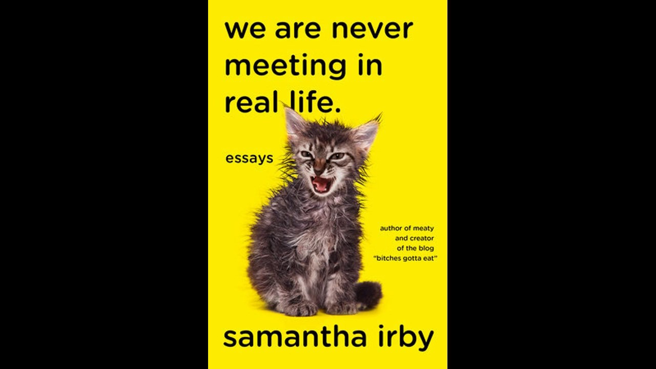 We Are Never Meeting in Real Life, written and read by Samantha Irby - Audiobook Excerpt