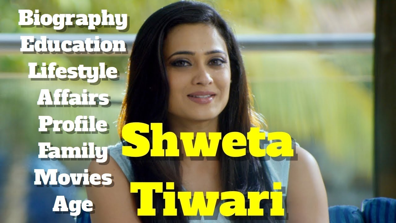 Shweta Tiwari Biography | Age | Family | Affairs | Lifestyle and Profile