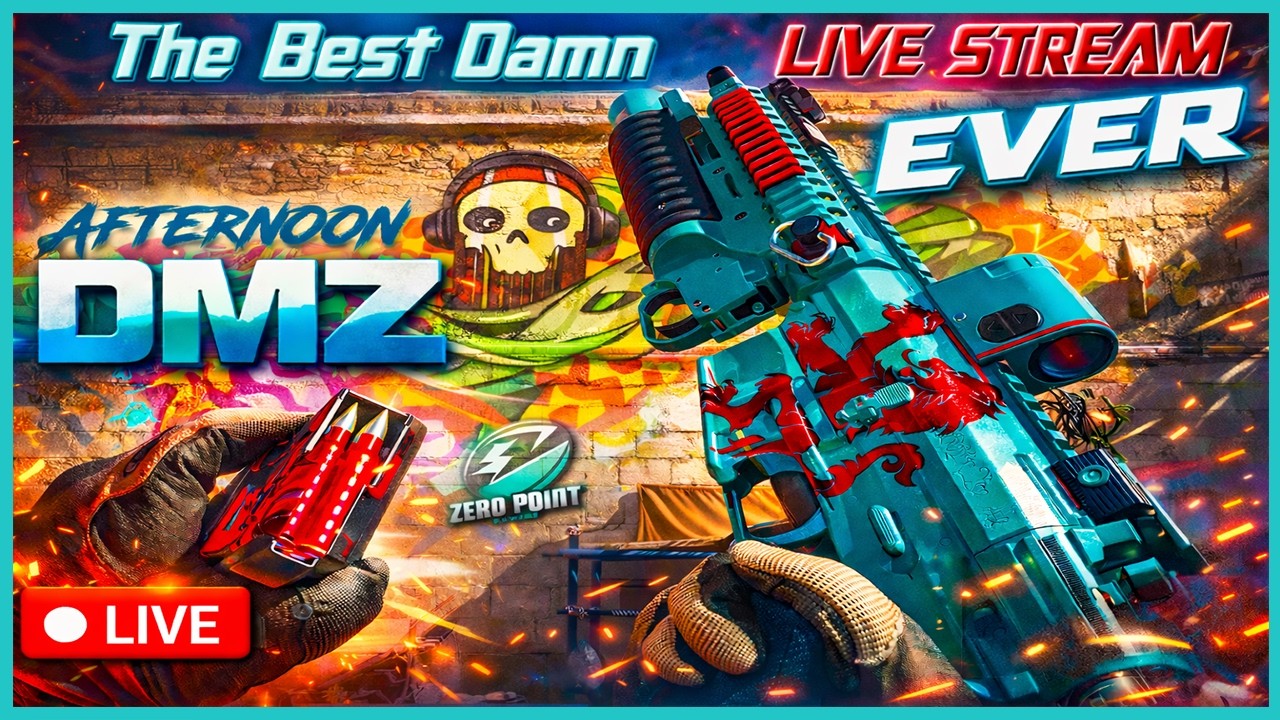 DMZ - Afternoon 😎 The Best Damn Live Stream Ever 😎