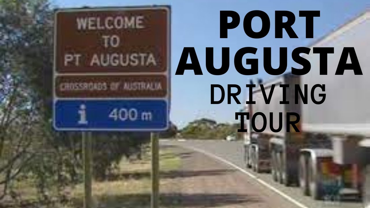 Port Augusta SA | Driving Tour