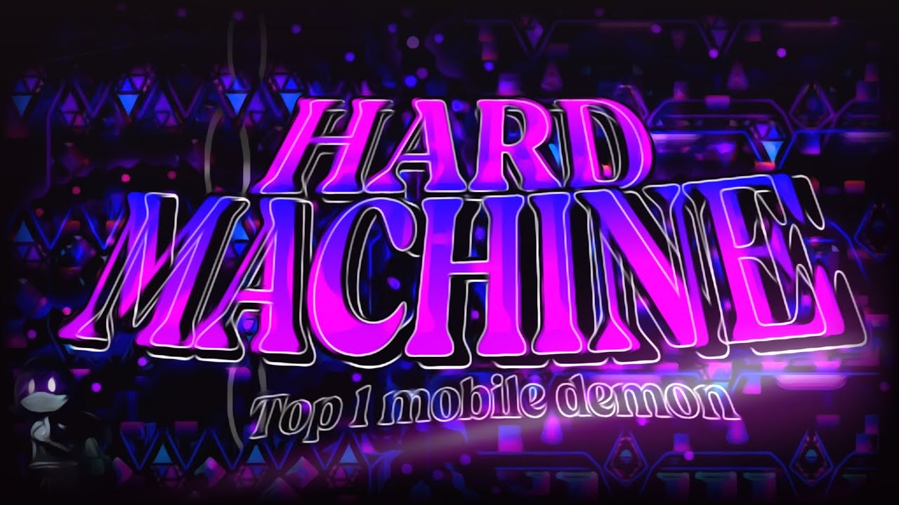 [ПЕРВЫЙ МОБИЛЬНЫЙ ПОБЕДИТЕЛЬ] Hard Machine 100% (НОВЫЙ ТОП 1 МОБИЛЬНЫЙ ДЕМОН) от Komp | +79 тыс. ...