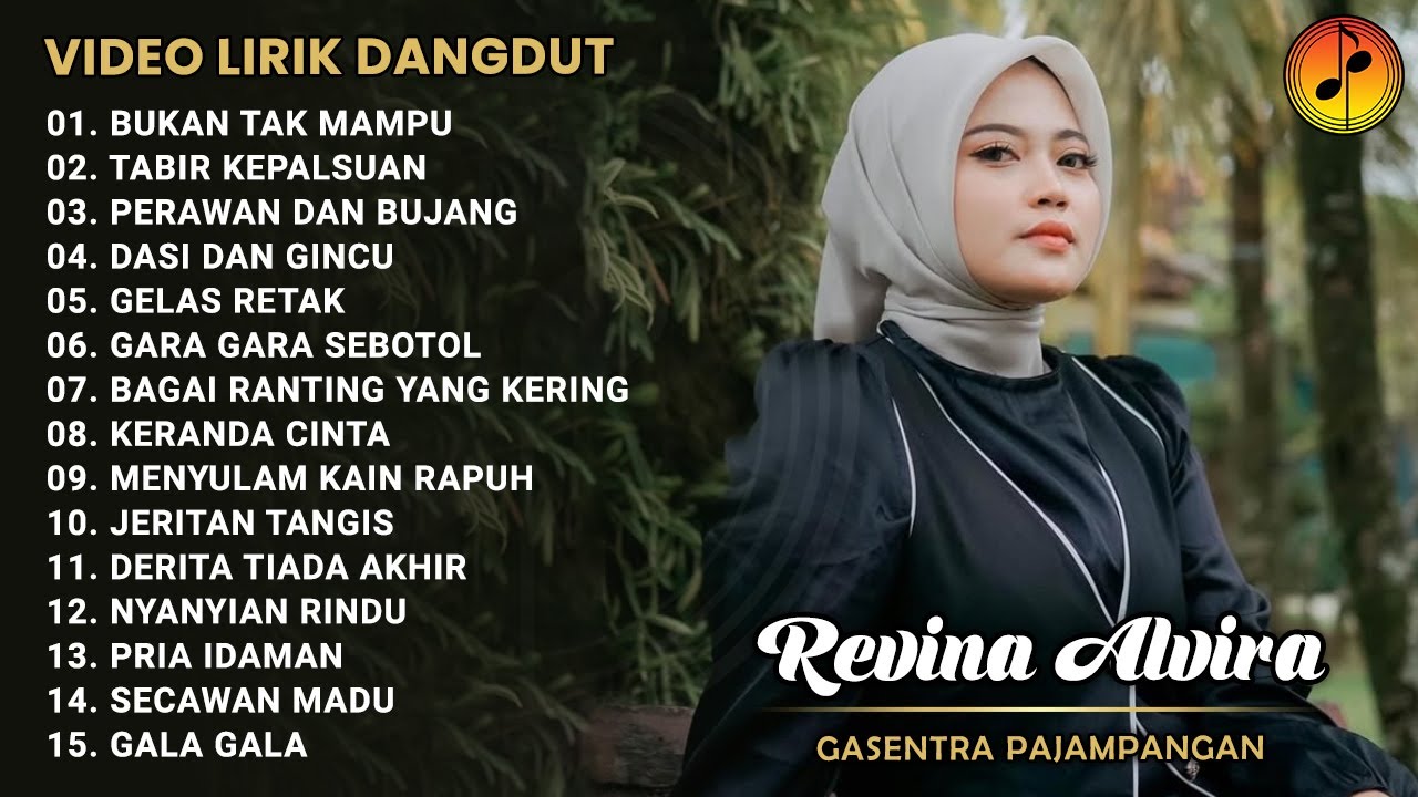 REVINA ALVIRA - BUKAN TAK MAMPU | VIDEO LIRIK DANGDUT NOSTALGIA FULL ALBUM GASENTRA