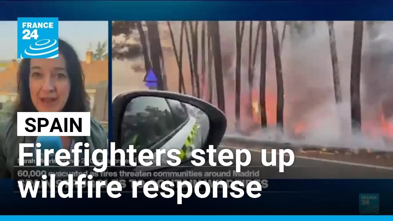 Spain fires: 'Firefighters are hoping that more of those fires don't join up' &bull; FRANCE 24 English