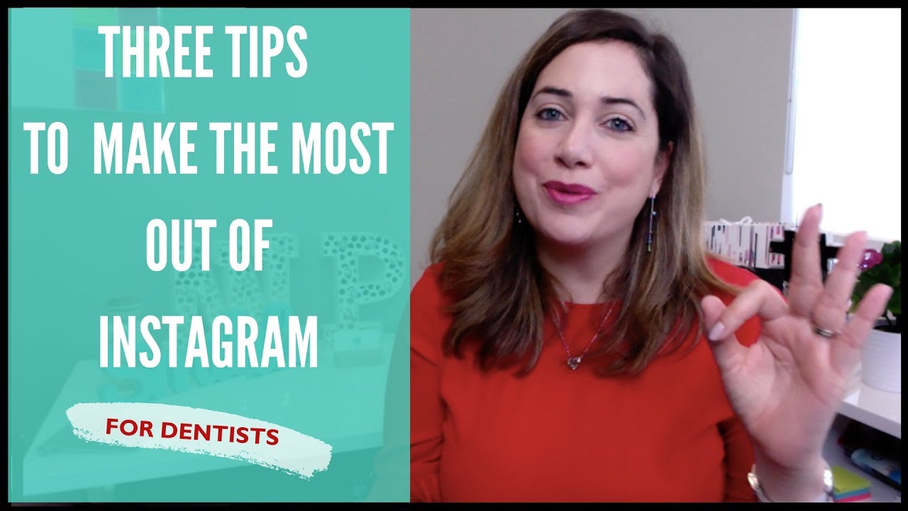How to make the most out of Instagram | for Doctors & Dentists