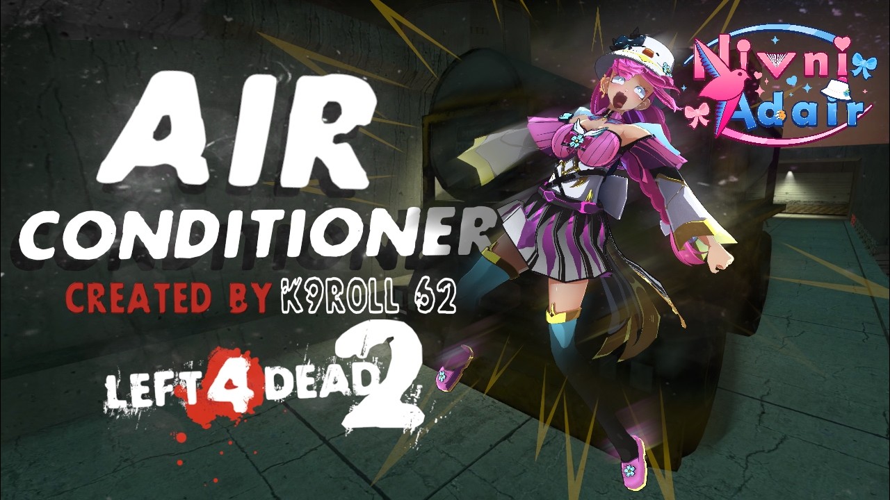 L4D2 - Air Conditioner - Keep it cool chirps
