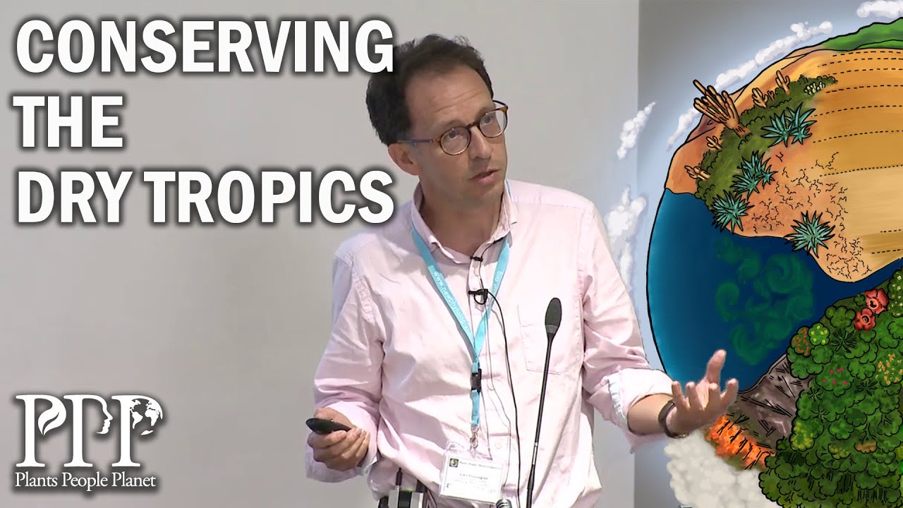 Toby Pennington: The dry tropics – science, conservation and restoration