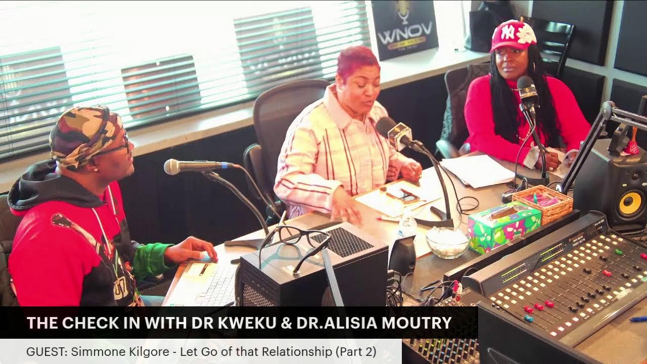 THE CHECK IN WITH DR KWEKU & DR.ALISIA MOUTRY