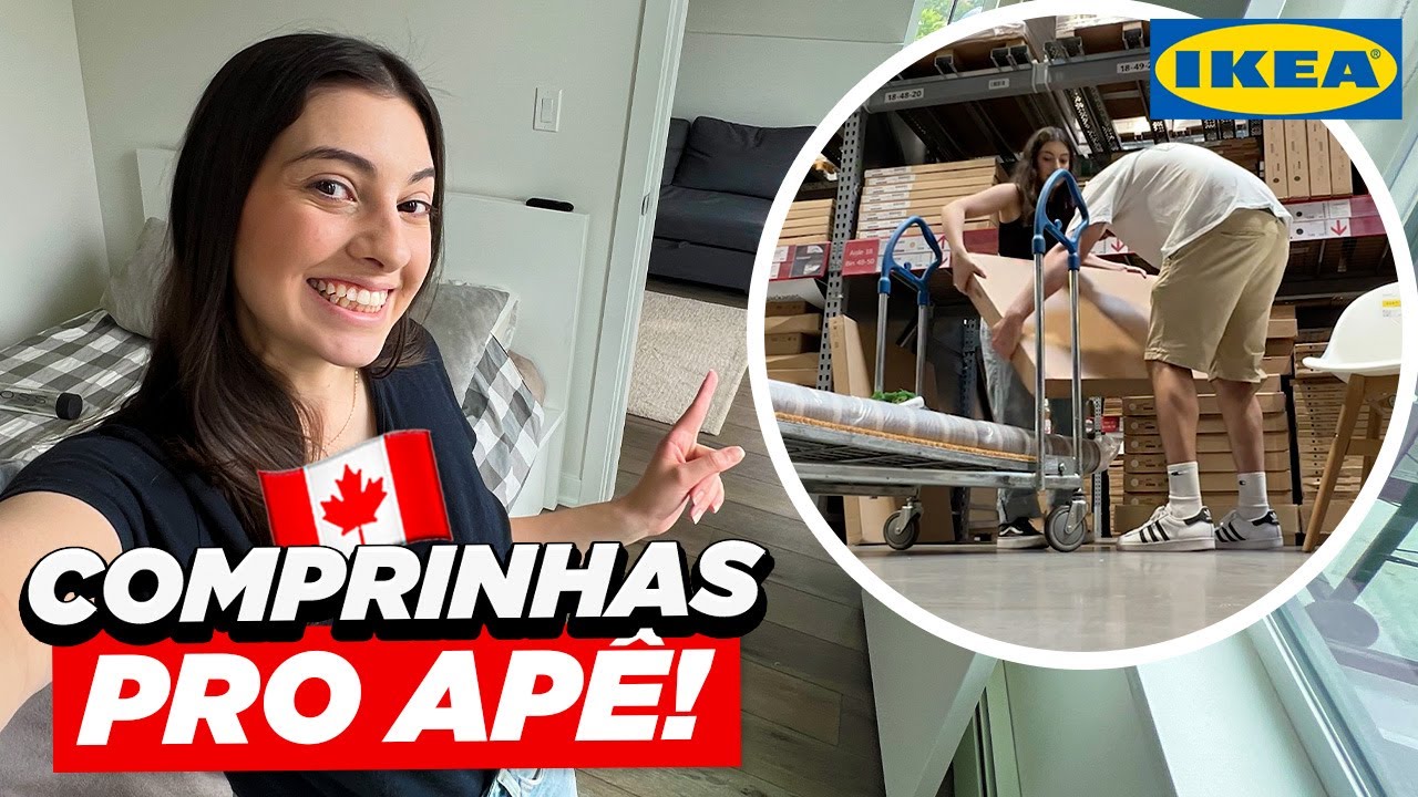 comprinhas pro apê, vlog na IKEA mobiliando o apartamento novo - Vida no Canadá