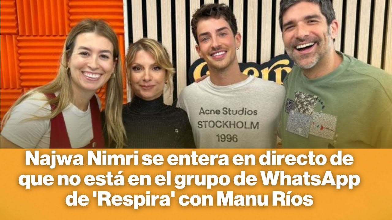 Najwa Nimri se entera en directo de que no está en el grupo de WhatsApp de 'Respira' con Manu Ríos