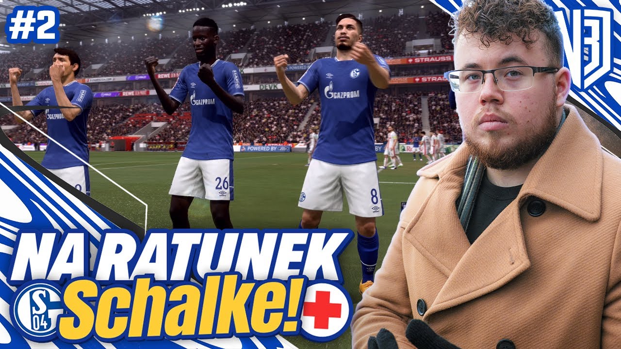 Totalna odmiana! [#2] NA RATUNEK SCHALKE /N3jxiom