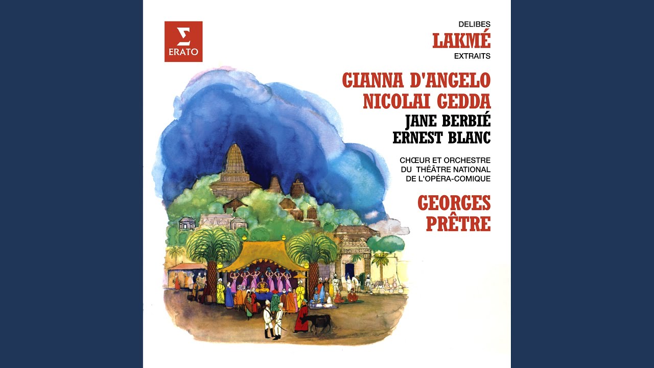 Lakmé, Act 2: 