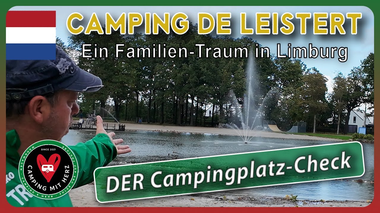 Camping Recreatiepark de Leistert - DER Campingplatz Check - Familien Camping Niederlande Limburg
