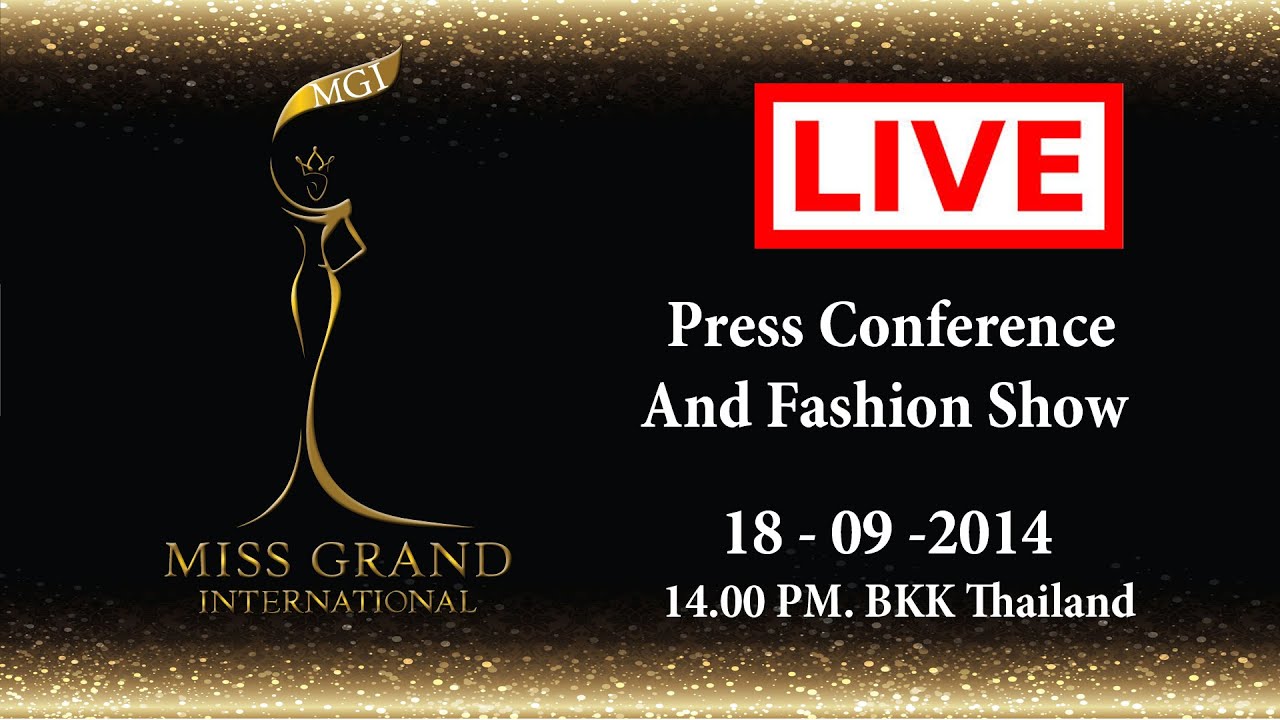 Miss Grand International 2014 - Press Conference And Fashion Show