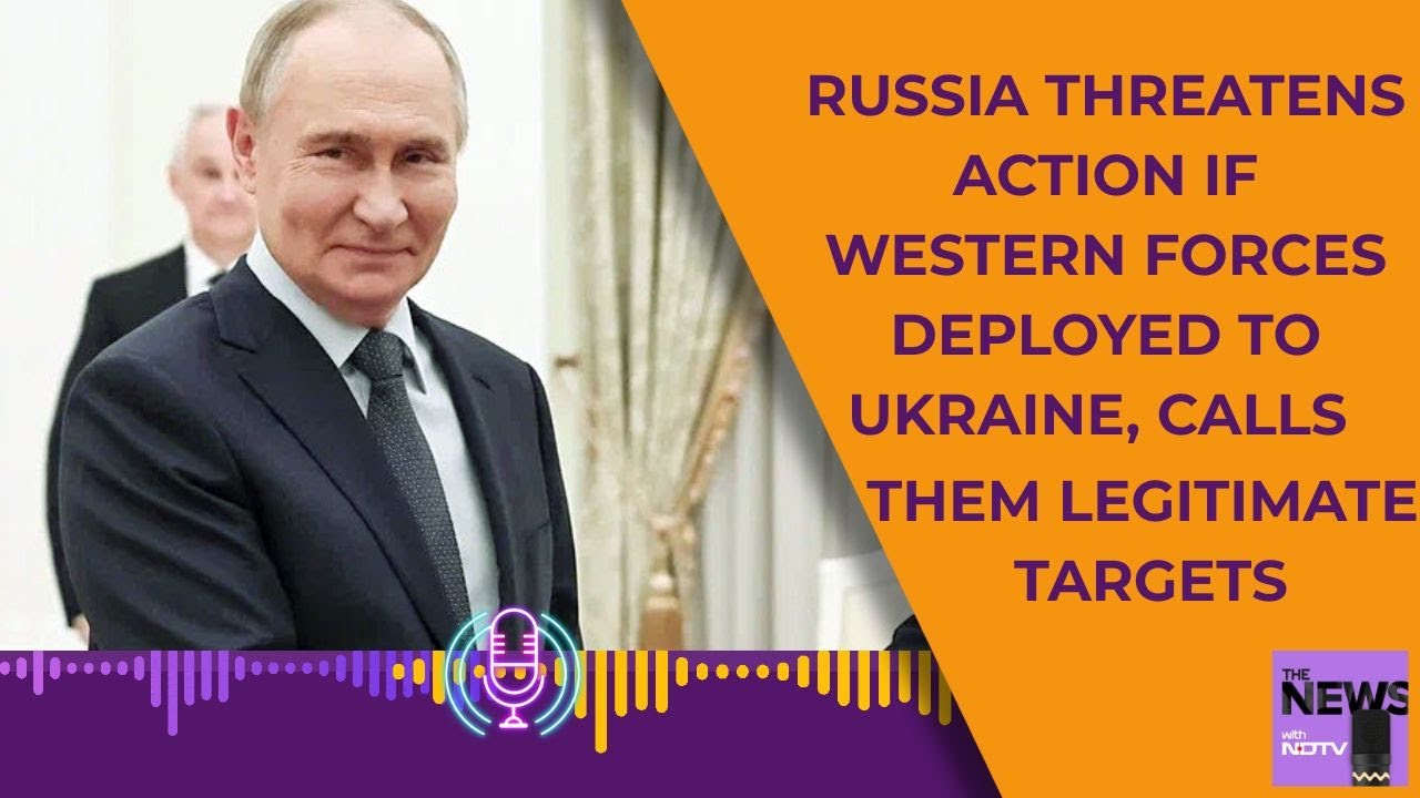 Russia Ukraine War | Putin On NATO |  Russia Threatens Response If Western Forces Arrive In Ukraine