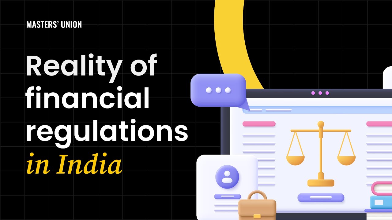 Indian Financial Regulations: Limiting or Liberating?