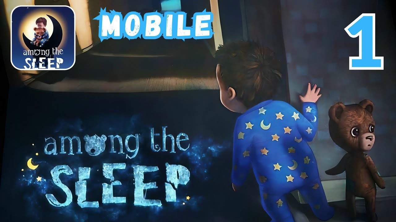Among The Sleep | Gameplay Part 1 | Horror Game | Android iOS 