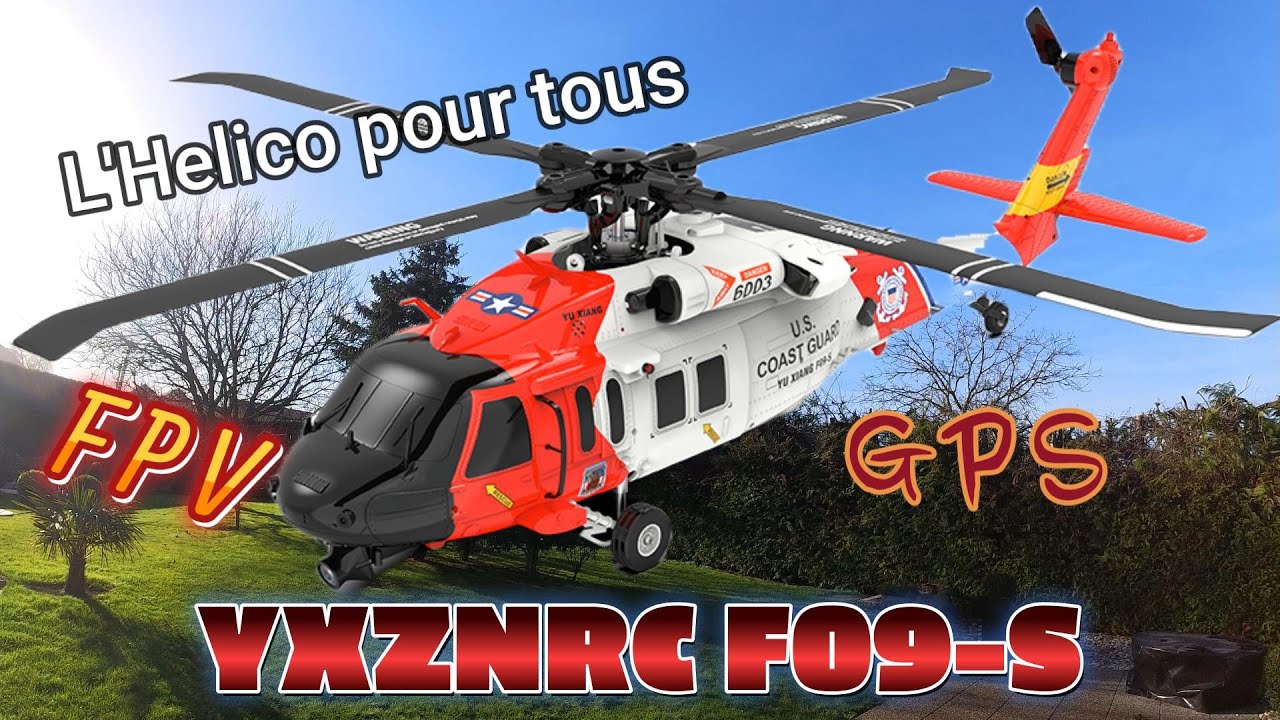 YXZNRC F09-S Helico GPS / FPV (tout le monde peut piloter cet helico ) 1ere partie